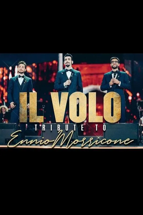 Póster de la película Il Volo: Tribute to Ennio Morricone 2021