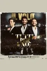 Película Il Volo: Tutti Per Uno 2023