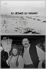 Película Ili jesmo, ili nismo