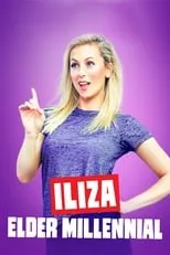 Iliza Shlesinger interpreta a Self en Iliza Shlesinger: Elder Millennial