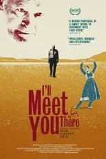 Poster de I'll Meet You There