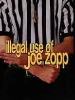 Rod Brunzlick es Kip Fincutter en Illegal Use of Joe Zopp