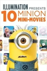 Portada de Illumination Presents: 10 Minion Mini-Movies