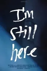 Poster de la película I'm Still Here - Películas hoy en TV