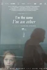 Poster de I'm the Same, I'm an Other