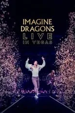 Poster de la película Imagine Dragons: Live in Vegas - Películas hoy en TV