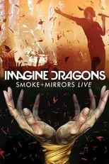 Ben McKee es Himself en Imagine Dragons: Smoke + Mirrors Live