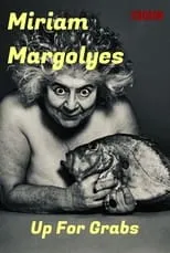 Portada de imagine... Miriam Margolyes: Up for Grabs