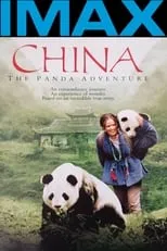 Bill Hayes es Narrator en IMAX - China: The Panda Adventure