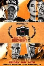 Poster de IMPACT Wrestling: Bash at the Brewery 2