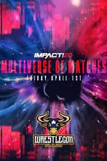 Poster de la película IMPACT Wrestling: Multiverse of Matches - Películas hoy en TV