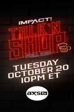 Portada de IMPACT Wrestling! Presents Talk ‘N Shop: Full Keg