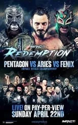 Película IMPACT Wrestling: Redemption