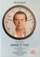 Jean-Claude Arnaud interpreta a Louis Petitjean en Impair et père