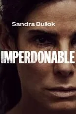 Sandra Bullock en la película Imperdonable