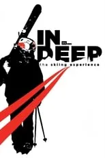 Película IN DEEP: The Skiing Experience