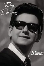 Película In Dreams: The Roy Orbison Story