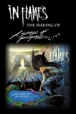 Película In Flames - The Making of: A Sense of Purpose