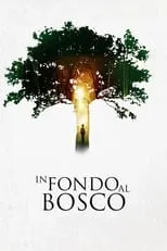 Poster de In fondo al bosco