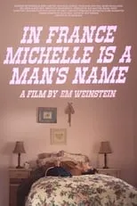 Tim Blough es Trucker en In France Michelle Is a Man's Name