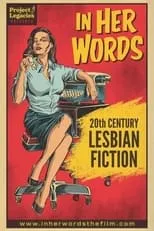 Película In Her Words: 20th Century Lesbian Fiction