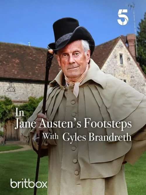 Gyles Brandreth es Host en In Jane Austen's Footsteps with Gyles Brandreth