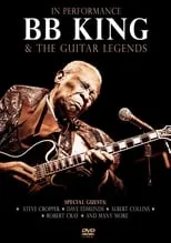 Steve Cropper interpreta a  en In Performance BB King & The Guitar Legends