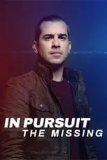 Callahan Walsh es Host en In Pursuit: The Missing