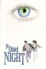 Michael Lee Gogin en la película In Quiet Night