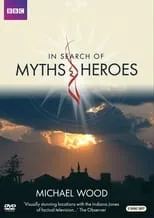 Película In Search of Myths and Heroes