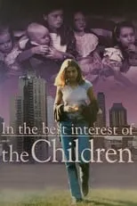 Lynn Harris en la película In the Best Interest of the Children