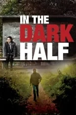 Poster de la película In the Dark Half - Películas hoy en TV