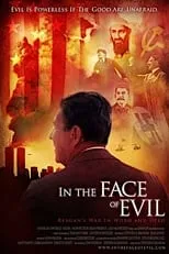 Irene Ziegler es Narrator en In the Face of Evil: Reagan's War in Word and Deed