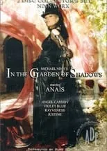 Anaïs Alexander es  en In the Garden of Shadows