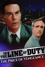 Rende Rae Norman interpreta a  en In the Line of Duty: The Price of Vengeance