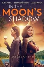 Jules Hartley es Emily en In the Moon's Shadow