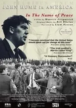 Poster de la película In the Name of Peace: John Hume in America - Películas hoy en TV