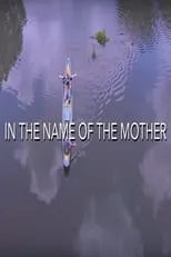 Película In the Name of The Mother