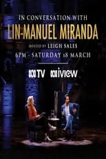 Leigh Sales interpreta a Self en In The Room: Leigh Sales with Lin-Manuel Miranda