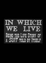 Película In Which We Live: Being the Story of a Suit Told by Itself