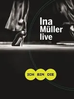 Ina Müller es  en Ina Müller - Ich bin die Live