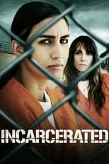 Rebekah Tripp interpreta a Carter en Incarcerated