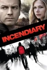 Película Incendiary