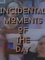 Charlotte Bydwell es Lucy Michael en Incidental Moments of the Day