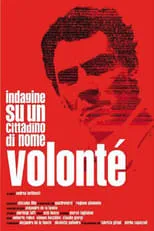 Película Indagine su un cittadino di nome Volonté