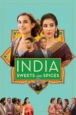 Deepti Gupta interpreta a Bhairavi Dutta en India Sweets and Spices