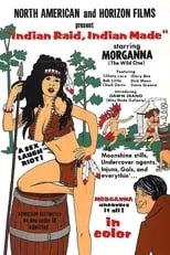 Morganna es Morganna en Indian Raid, Indian Made