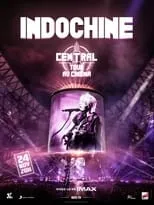 Poster de la película Indochine : Central Tour au cinéma - Películas hoy en TV