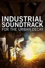 Stephen Mallinder es  en Industrial Soundtrack for the Urban Decay