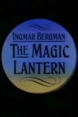 Póster de la película Ingmar Bergman: The Magic Lantern